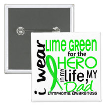 Lime Green For Hero 2 Dad Lymphoma Button