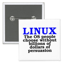 Linux. The OS people choose... Button