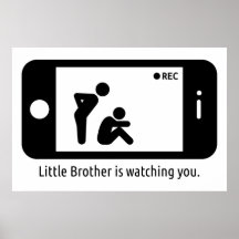 Little Brother is watching you. Poster