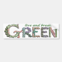 Live and Breathe Green Bumper Stickers