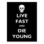 Live Fast And Die Young Post Cards