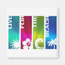 Live for the Beach Magnet