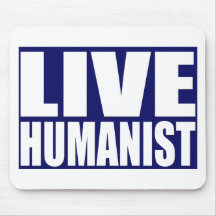 Live Humanist Mouse Pad