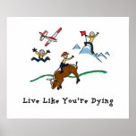 Live Like You're Dying Poster