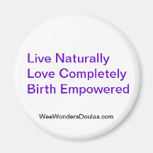 Live, Love, Birth Magnet