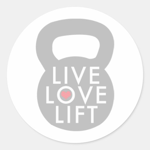 Live Love Lift Kettlebell Round Sticker