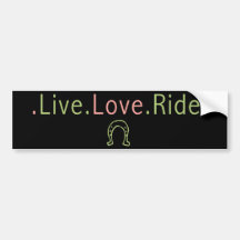 Live Love Ride Bumper Sticker