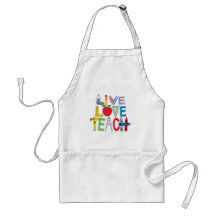 Live Love Teach Apron
