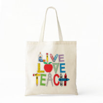Live Love Teach bags