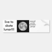 live to skate lunar!!! bumper sticker