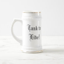 Live to Tank., Tank to Live!  (Stein) Coffee Mug