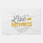 LIve with happiness Kitchen Towels