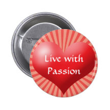 Live With Passion Heart Pin Button