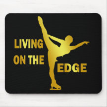 LIVING ON THE EDGE MOUSE PAD