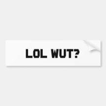 LOL Wut Bumper Sticker