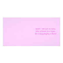 Look! I am just so cute. Poem in pink. Custom Custom Photo Card
