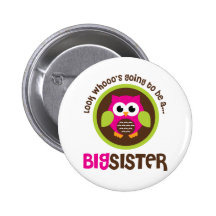 Look Whoos Going to be a Big Sister Owl Pins