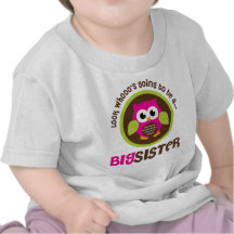 Look Whoos Going to be a Big Sister Owl Tee Shirt