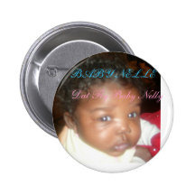 lookin at, BABY NELLE, Dat Fly Baby Nelly Pinback Button