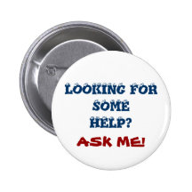 LOOKING FOR SOMEHELP?, ASK ME! BUTTONS