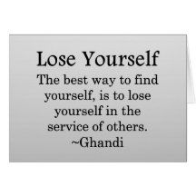 Lose Yourself in Service to Other Greeting Card