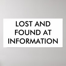 LOST AND FOUND AT INFORMATION POSTER