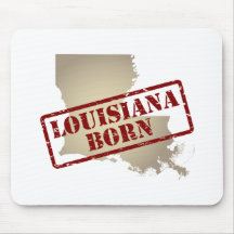 Louisiana Born - Stamp on Map Mousepads
