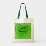 Love Green Bags