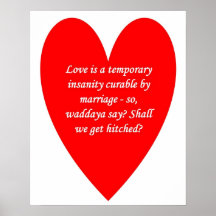 love-is-a-temporary-insanity-cureable-by-01 posters