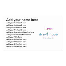 "Love is not rude" Business Card Templates