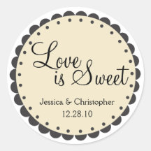 Love is Sweet - Scalloped Edge - Personlize Round Sticker