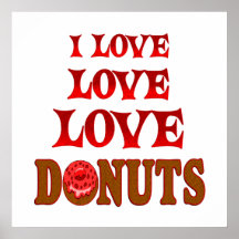 Love Love Donuts Posters