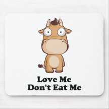 Love Me Don't Eat Me Cow Design Mouse Pad