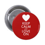 Love on for Valentines day Pinback Button