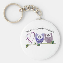 Love Owl~ways, cute Owls art gifts Key Chain