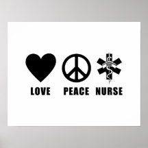 Love Peace Nurse Poster