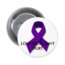 "Love shouldn't hurt" DV Awareness Month(Oct) Pins