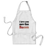 Love You More Than Bacon Aprons