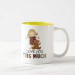 Love You This Much Coffee Mugs