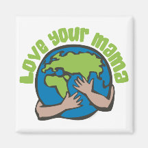 Love Your Mama Magnets
