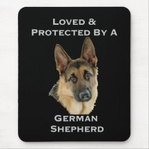 Loved & Protected By A German Shepherd Mousepads