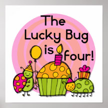 Lucky Bug Cupcake 4th Birthday T-shirts and Gifts Poster