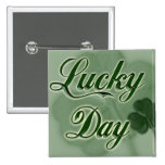 Lucky-Day Pinback Buttons