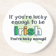 Lucky To Be Irish Coaster