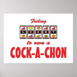 Lucky to Own a Cock-A-Chon Fun Dog Design Posters