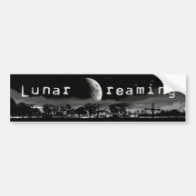 Lunardreaming! Bumper Sticker