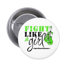 Lyme Disease Awareness Fight Like a Girl Pin