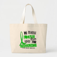 Lyme Disease I Wear Lime Green For My Granddaughte Tote Bags