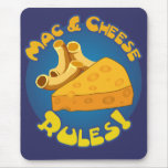 Mac & Cheese Rules Mousepad
