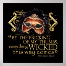Macbeth "Something Wicked" Quote (Gold Version) Posters